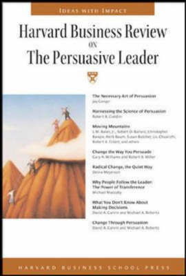 Cover art for Harvard Business Review on the Persuasive Leader