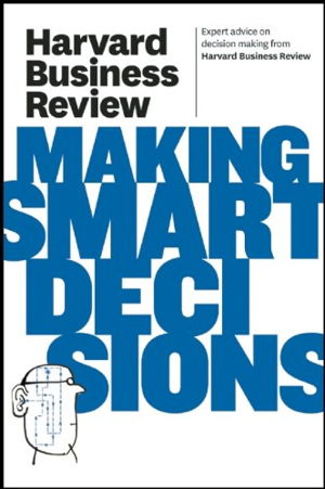 Cover art for HBR on Making Smart Decisions