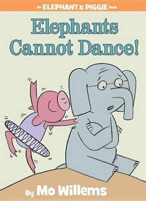 Cover art for Elephants Cannot Dance!