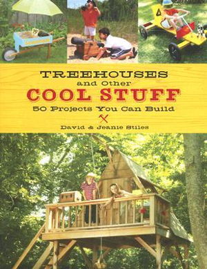 Cover art for Treehouses and Other Cool Stuff