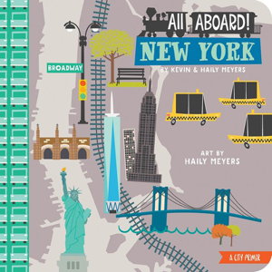 Cover art for All Aboard! New York A City Primer