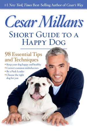 Cover art for Cesar Millan's Short Guide to a Happy Dog