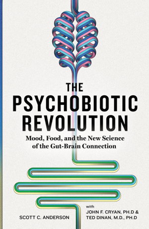 Cover art for The Psychobiotic Revolution