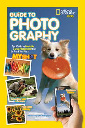 Cover art for National Geographic Kids Guide To Photography