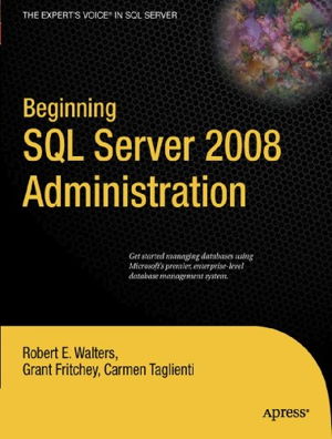 Cover art for Beginning SQL Server 2008 Administration