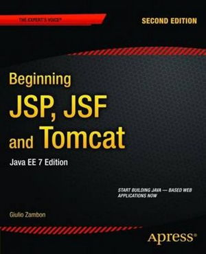 Cover art for Beginning JSP, JSF and Tomcat: Java Web Development