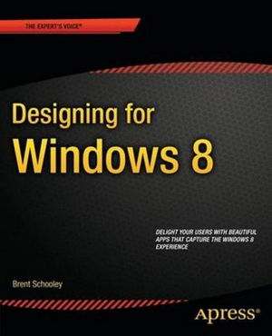 Cover art for Designing for Windows 8: Fundamentals of Great Design in Windows Store Apps