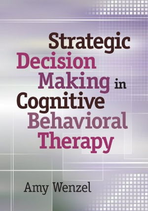 Cover art for Strategic Decision Making in Cognitive Behavioral Therapy