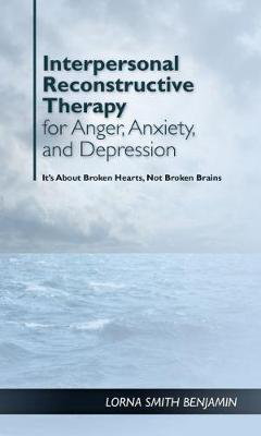 Cover art for Interpersonal Reconstructive Therapy for Anger, Anxiety, and Depression