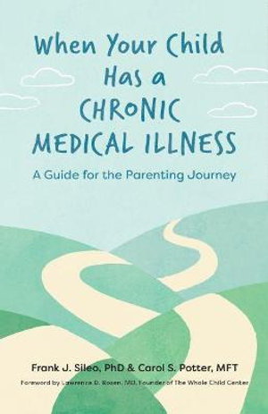 Cover art for When Your Child Has a Chronic Medical Illness