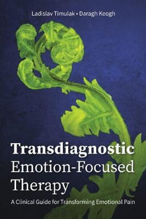 Cover art for Transdiagnostic Emotion-Focused Therapy