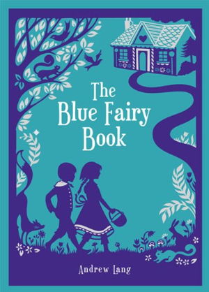 Cover art for Blue Fairy Book (Barnes & Noble Collectible Classics Children's Edition)