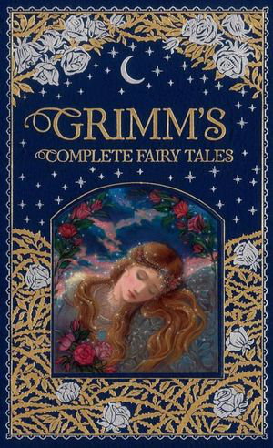 Cover art for Grimm's Complete Fairy Tales (Barnes & Noble Collectible Classics: Omnibus Edition)