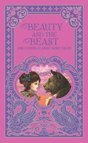 Cover art for Beauty and the Beast and Other Classic Fairy Tales (Barnes & Noble Omnibus Leatherbound Classics)