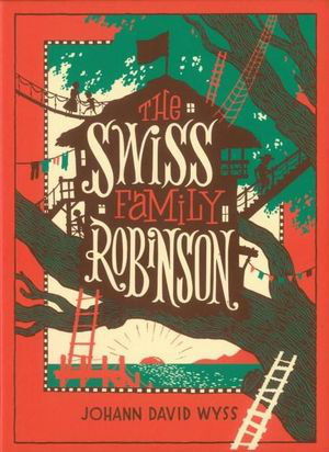 Cover art for The Swiss Family Robinson (Barnes & Noble Collectible Editions)