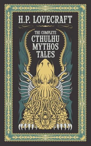 Cover art for The Complete Cthulhu Mythos Tales (Barnes & Noble Collectible Editions)
