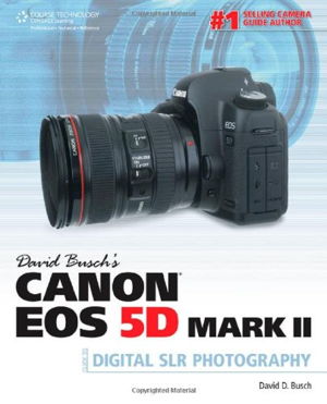 Cover art for David Busch's Canon EOS 5d Mark II Guide to Digital SLR