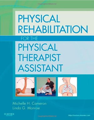 Cover art for Physical Rehabilitation for the Physical Therapist Assistant