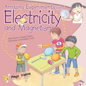 Cover art for Amazing Experiments with Electricity & Magnetism