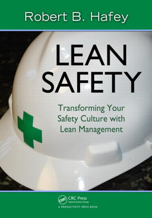 Cover art for Lean Safety Transforming Your Safety Culture with Lean