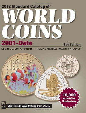 Cover art for Standard Catalog of World Coins 2001 to Date 2012