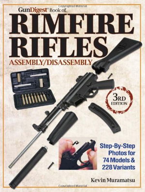 Cover art for Gun Digest Book of Rimfire Rifles Assembly Disassembly 3rd Edition