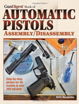 Cover art for Gun Digest Book of Automatic Pistols