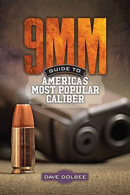 Cover art for 9MM - Guide to America's Most Popular Caliber