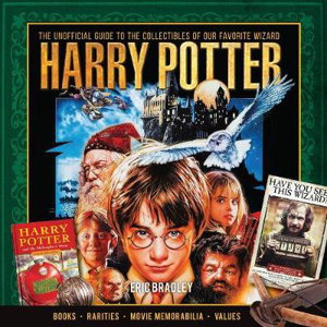 Cover art for Harry Potter - The Unofficial Guide to the Collectibles of Our Favorite Wizard