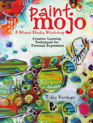 Cover art for Paint Mojo - A Mixed-Media Workshop