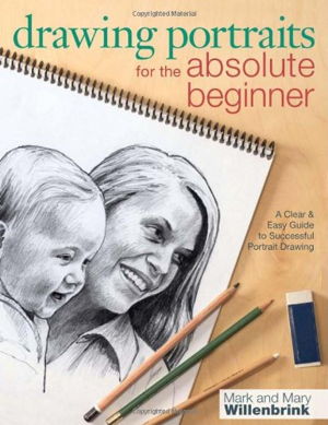 Cover art for Drawing Portraits For The Absolute Beginner