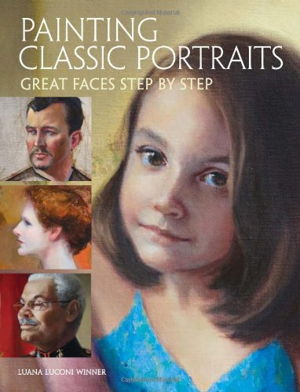 Cover art for Painting Classic Portraits
