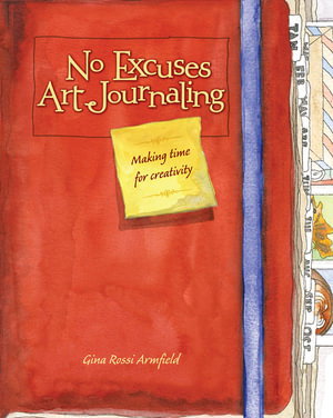 Cover art for No Excuses Art Journaling