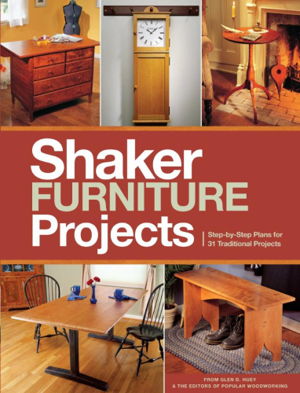 Cover art for Popular Woodworking's Shaker Furniture Projects