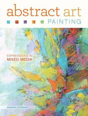 Cover art for Abstract Art Painting Expressions In Mixed Media