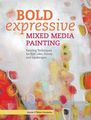 Cover art for Bold Expressive Mixed Media Painting