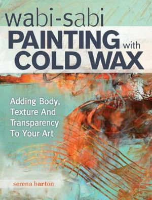 Cover art for Wabi Sabi Painting with Cold Wax