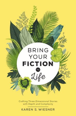 Cover art for Bring Your Fiction to Life