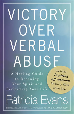 Cover art for Victory Over Verbal Abuse a Healing Guide to Renewing Your Spirit and Reclaiming Your Life