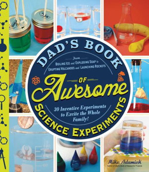 Cover art for Dad's Book of Awesome Science Experiments