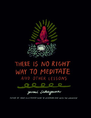 Cover art for There Is No Right Way to Meditate