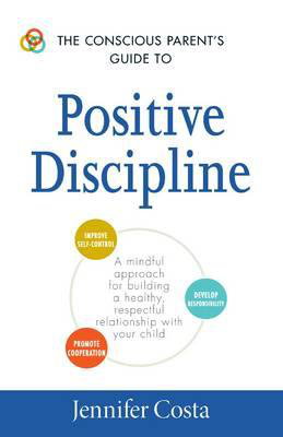 Cover art for Conscious Parent's Guide to Positive Discipline