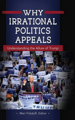 Cover art for Why Irrational Politics Appeals