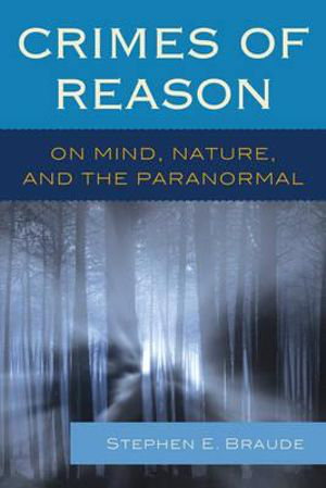 Cover art for Crimes of Reason On Mind Nature and the Paranormal