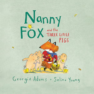Cover art for Nanny Fox & the Three Little Pigs