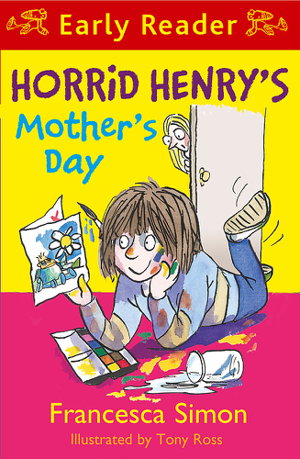 Cover art for Horrid Henry Early Reader: Horrid Henry's Mother's Day