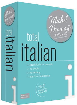 Cover art for Total Italian (Learn Italian with the Michel Thomas Method)