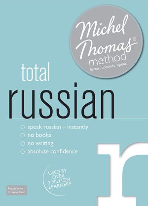 Cover art for Total Russian (Learn Russian with the Michel Thomas Method)