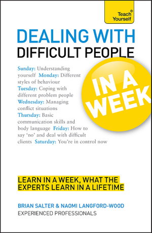 Cover art for Teach Yourself Dealing with Difficult People in a Week