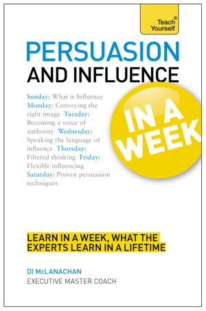 Cover art for Teach Yourself Persuasion and Influence in a Week